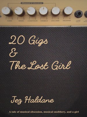 cover image of 20 Gigs & the Lost Girl